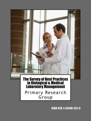 cover image of The Survey of Best Practices in Biological & Medical Laboratory Management